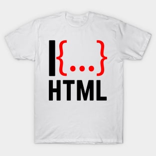 Coder Shirt I love html T-Shirt